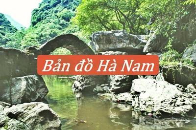 Bản đồ Hà Nam mới và chi tiết nhất