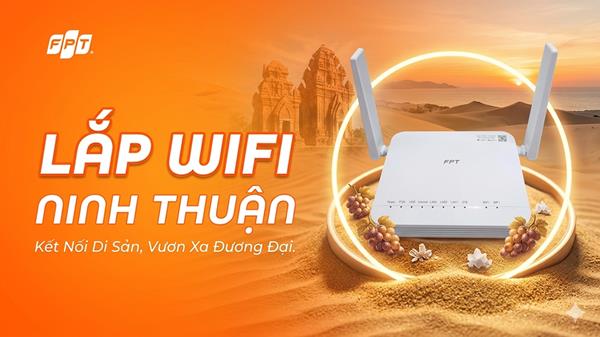 Lắp Mạng Wifi FPT Ninh Thuận - Khánh Hòa