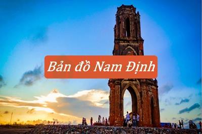 Bản đồ Nam Định mới và chi tiết nhất